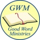 Good Word Ministries logo — an open Bible
